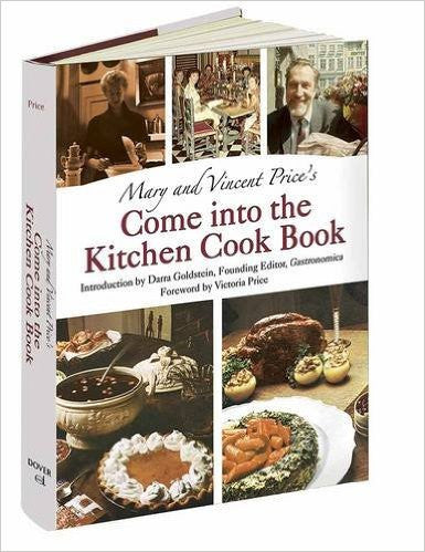 Cover of 'Come Into the Kitchen Cookbook' showing photographs of a kitchen scene with food dishes and a portrait of Vincent Price.