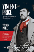 Cover of the book 'Vincent Price: A Daughter's Biography' featuring a portrait of Vincent Price in a grey suit with a red tie.